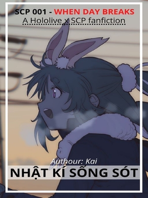 《Nhật kí sống sót: Khi Ngày Tàn - When Day Breaks⟫